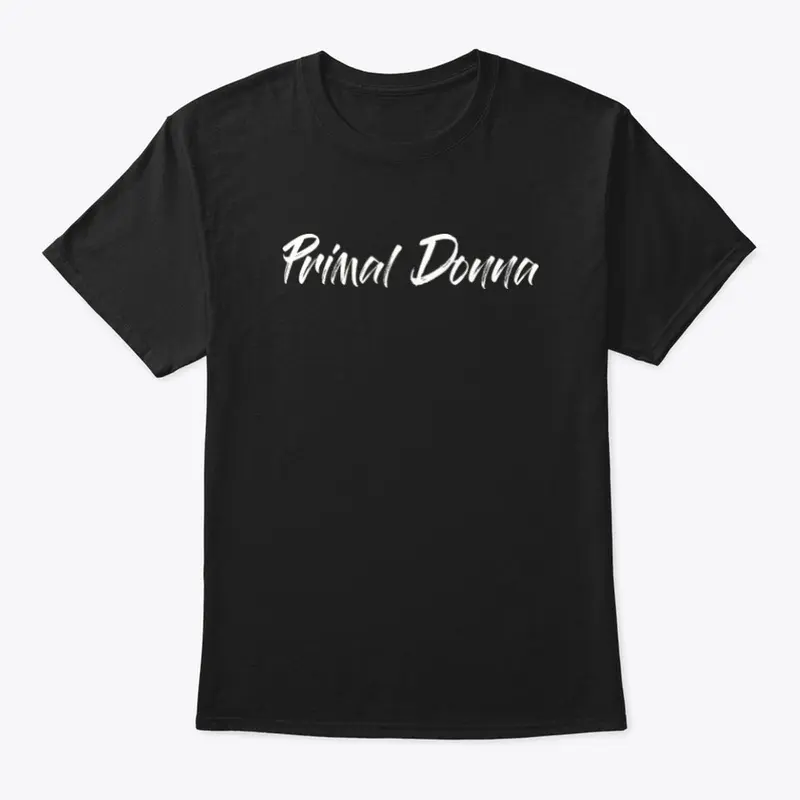 Primal Donna Classic Tee